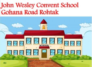 John Wesley Convent School Gohana Road Rohtak