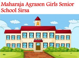 Maharaja Agrasen Girls Senior School Sirsa