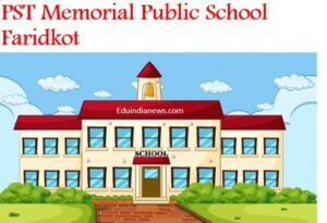 PST Memorial Public School Faridkot