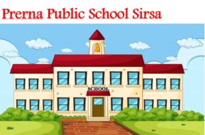 Prerna Public School Sirsa