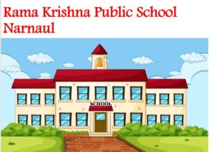 Rama Krishna Public School Narnaul