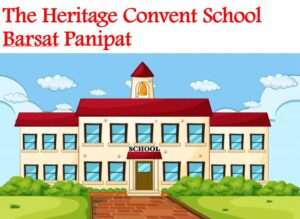 The Heritage Convent School Barsat Panipat