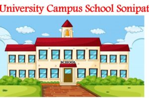 University Campus School Sonipat