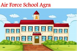 Air Force School Agra