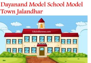 Dayanand Model School Model Town Jalandhar