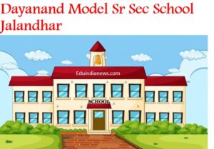 Dayanand Model Sr Sec School Jalandhar