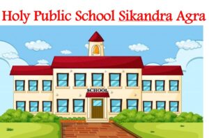 Holy Public School Sikandra Agra