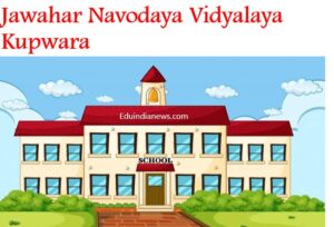 Jawahar Navodaya Vidyalaya Kupwara