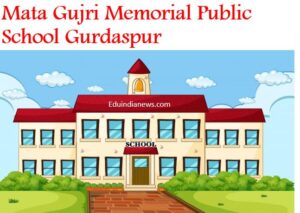 Mata Gujri Memorial Public School Gurdaspur