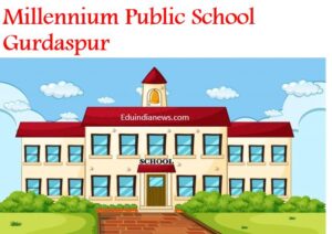 Millennium Public School Gurdaspur