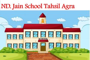 ND. Jain School Tahsil Agra