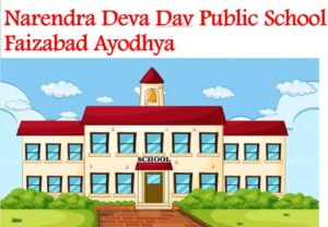 Narendra Deva DAV Public School Faizabad Ayodhya