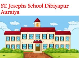 ST. Josephs School Dibiyapur Auraiya