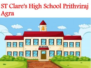 ST Clare's High School Prithviraj Agra