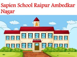 Sapien School Raipur Ambedkar Nagar