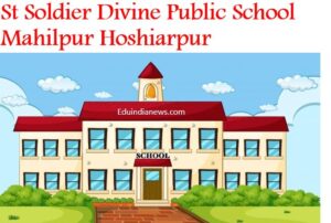 St Soldier Divine Public School Tanda Hoshiarpur
