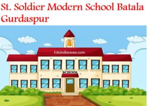 St. Soldier Modern School Batala Gurdaspur