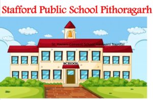 Stafford Public School Pithoragarh