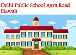 Delhi Public School Agra Road Etawah