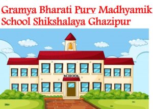 Gramya Bharati Purv Madhyamik Shikshalaya Ghazipur