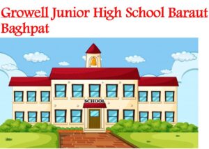 Growell Junior High School Baraut Baghpat