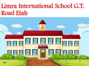 Limra International School GT Road Etah