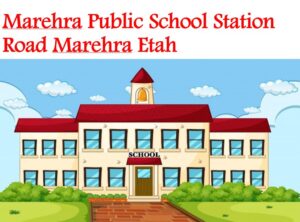 Marehra Public School Station Road Etah