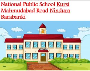 National Public School Kursi Barabanki