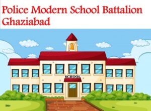 Police Modern School Battalion Ghaziabad