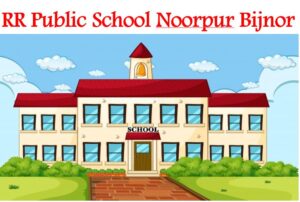 RR Public School Noorpur Bijnor