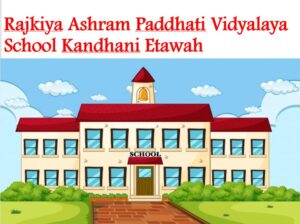 Rajkiya Ashram Paddhati Vidyalaya School Kandhani Etawah