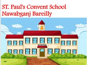 St Paul's Convent School Nawabganj Bareilly