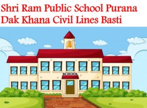 Shri Ram Public School Civil Lines Basti