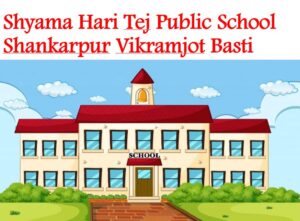Shyama Hari Tej Public School Shankarpur Vikramjot Basti