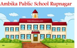 Ambika Public School Rupnagar