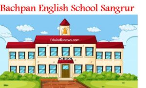 Bachpan English School Sangrur