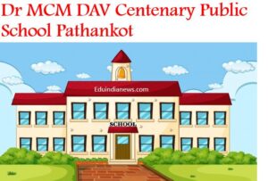 Dr MCM DAV Centenary Public School Pathankot