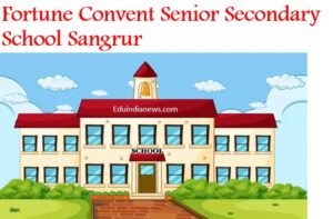 Fortune Convent Senior Secondary School Sangrur
