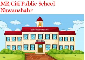 MR Citi Public School Nawanshahr