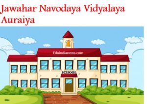 Jawahar Navodaya Vidyalaya Auraiya