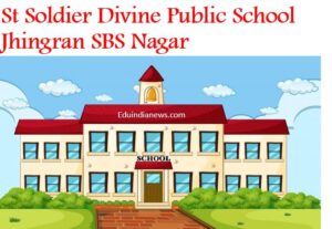 St Soldier Divine Public School Jhingran SBS Nagar