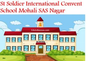 St Soldier International Convent School Mohali SAS Nagar