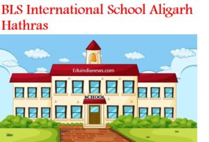 BLS International School Aligarh Hathras