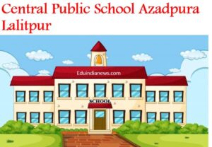 Central Public School Azadpura Lalitpur