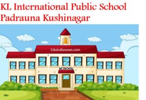 KL International Public School Padrauna Kushinagar