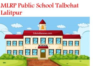 MLRP Public School Talbehat Lalitpur