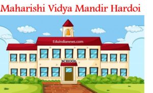 Maharishi Vidya Mandir Hardoi