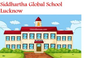 Siddhartha Global School Lucknow