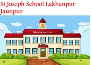 St Joseph School Lakhanpur Jaunpur