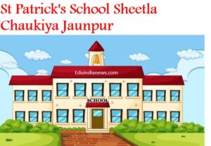 St Patrick's School Sheetla Chaukiya Jaunpur